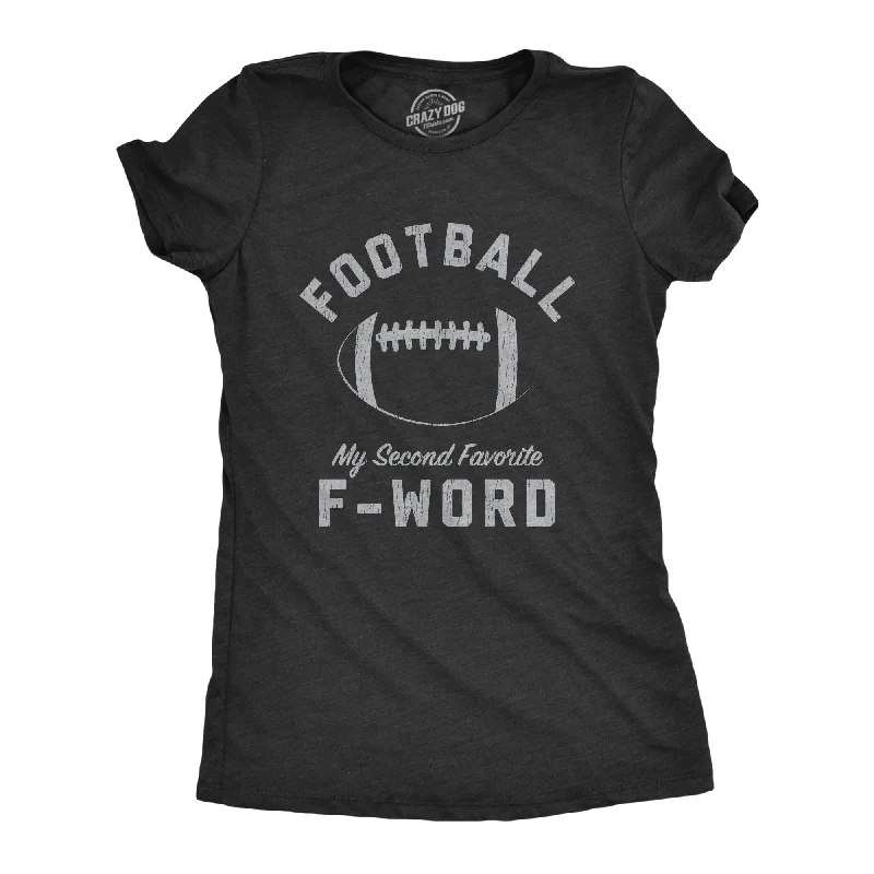 Crop Top Women T Shirt to Pair with High - Waisted BottomsCrop Top Women T Shirt to Pair with High - Waisted BottomsFootball Is My Second Favorite F-Word Women's T Shirt